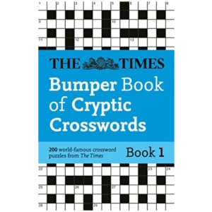 The Times Bumper Book of Cryptic Crosswords Book 1: 200 World-Famous Crossword Puzzles