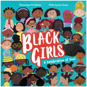 Black Girls: A Celebration of You!