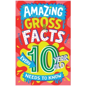 Amazing Gross Facts Every 10 Year Old Needs to Know