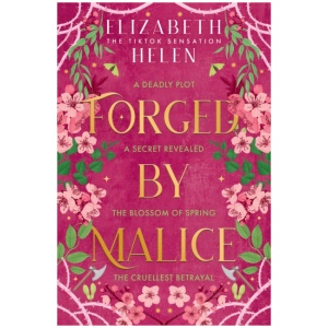 Forged by Malice