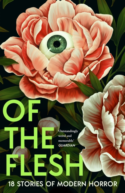 Of the Flesh: 18 Stories of Modern Horror
