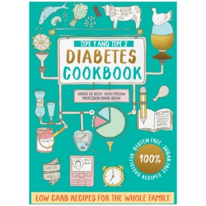 Type 1 and Type 2 Diabetes Cookbook: Low Carb Recipes for the Whole Family
