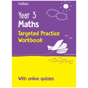 Year 3 Maths Targeted Practice Workbook: Ideal for Use at Home and School