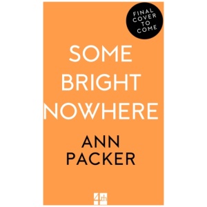 Some Bright Nowhere