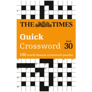 The Times Quick Crossword Book 30: 100 General Knowledge Puzzles