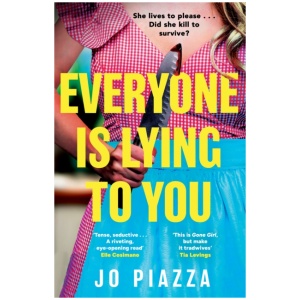 Everyone is Lying to You