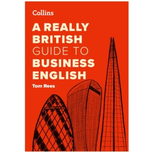 A Really British Guide to Business English