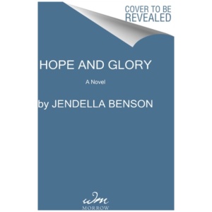 Hope and Glory: A Novel