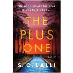 The Plus One: A Novel