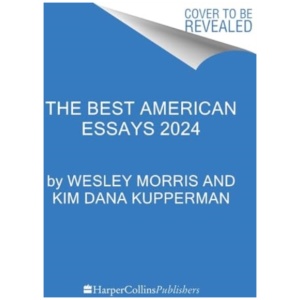 The Best American Essays 2024