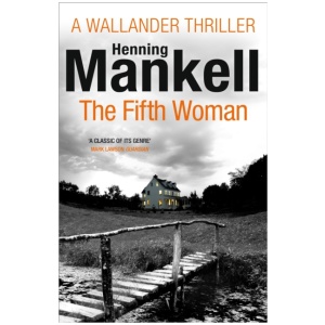 The Fifth Woman: Kurt Wallander