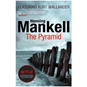 The Pyramid: Kurt Wallander