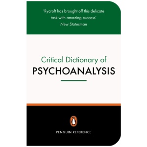 A Critical Dictionary of Psychoanalysis