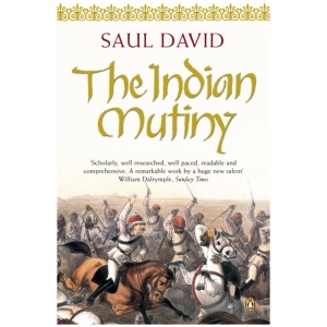 The Indian Mutiny: 1857