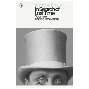 In Search of Lost Time: Volume 6: Finding Time Again