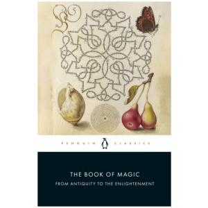 The Book of Magic: From Antiquity to the Enlightenment