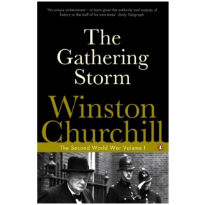 The Gathering Storm: The Second World War