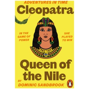 Adventures in Time: Cleopatra, Queen of the Nile