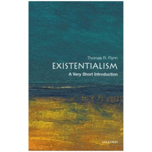 Existentialism: A Very Short Introduction