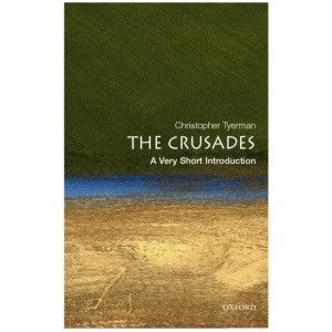 The Crusades: A Very Short Introduction