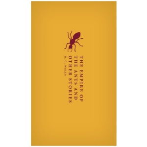 The Empire of the Ants and Other Stories