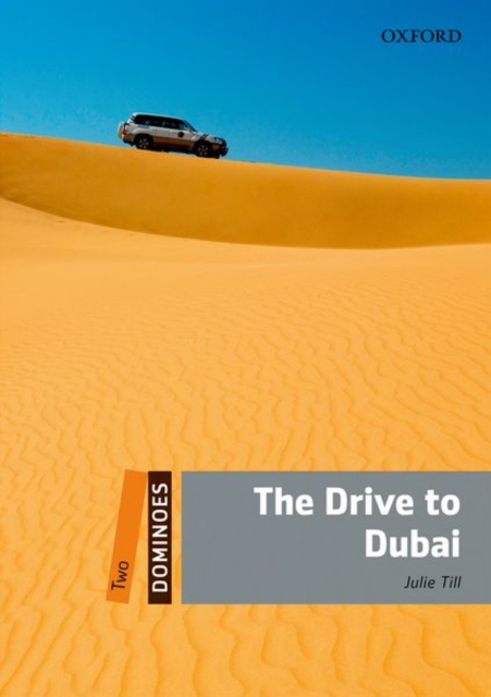 Dominoes: Level 2:: The Drive to Dubai
