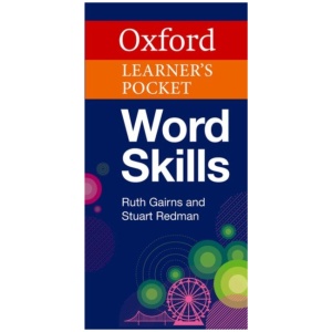 Oxford Learner's Pocket Word Skills: Pocket-sized, topic-based English vocabulary