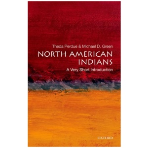 North American Indians: A Very Short Introduction