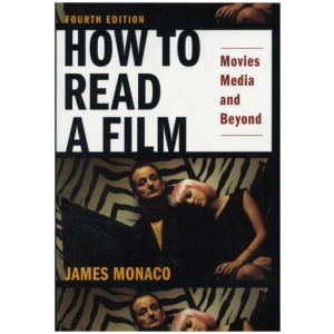 How to Read a Film: Movies, Media, and Beyond