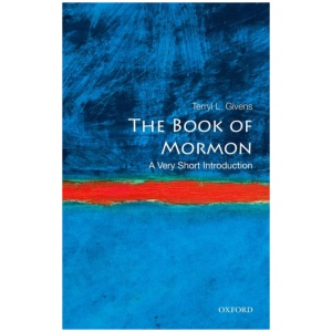 The Book of Mormon: A Very Short Introduction
