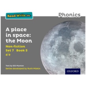 Read Write Inc. Phonics: A Place in Space: The Moon (Grey Set 7 Non-fiction 5)