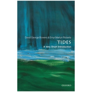 Tides: A Very Short Introduction