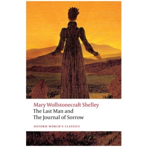 The Last Man and The Journal of Sorrow