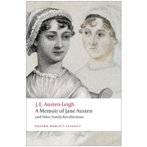 A Memoir of Jane Austen: and Other Family Recollections