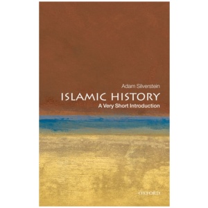 Islamic History: A Very Short Introduction