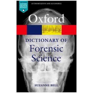 A Dictionary of Forensic Science