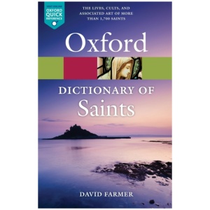 The Oxford Dictionary of Saints, Fifth Edition Revised