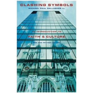 Clashing Symbols: An Introduction to Faith and Culture
