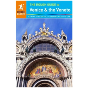 The Rough Guide to Venice & the Veneto (Travel Guide)