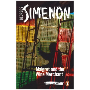Maigret and the Wine Merchant: Inspector Maigret