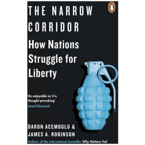 The Narrow Corridor: How Nations Struggle for Liberty