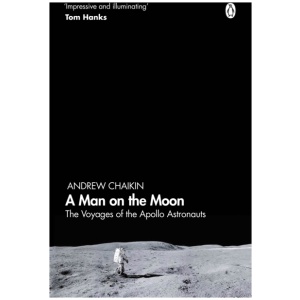 A Man on the Moon: The Voyages of the Apollo Astronauts