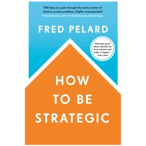 How to be Strategic
