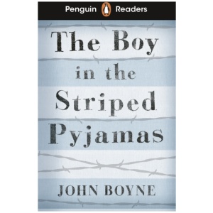 Penguin Readers Level 4: The Boy in Striped Pyjamas (ELT Graded Reader): Abridged Edition
