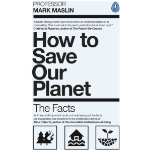 How To Save Our Planet: The Facts