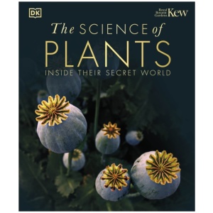 The Science of Plants: Inside their Secret World
