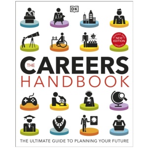 The Careers Handbook: The Ultimate Guide to Planning Your Future