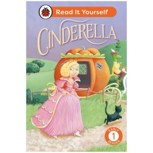 Cinderella: Read It Yourself - Level 1 Early Reader