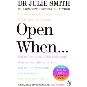 Open When…: A Companion for Life’s Twists & Turns