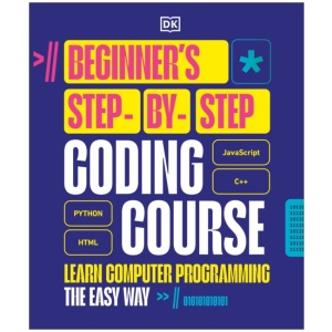 Beginner's Step-by-Step Coding Course: Learn Computer Programming the Easy Way